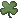 :Four Leaf Clover: