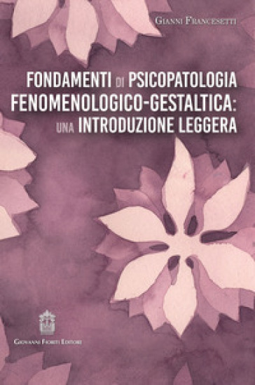 Fondamenti psicopatologia fenomenologico
