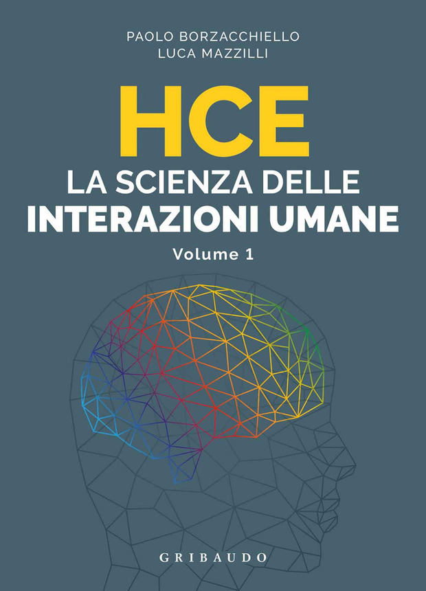 HCE. La scienza delle interazioni umane. Vol. 1