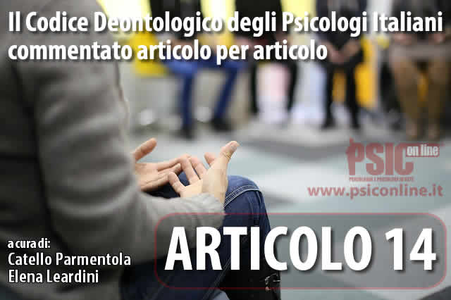 Articolo 14 il Codice Deontologico degli Psicologi Italiani commentato