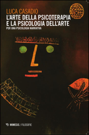 L'arte della psicoterapia e la psicologia dell'arte