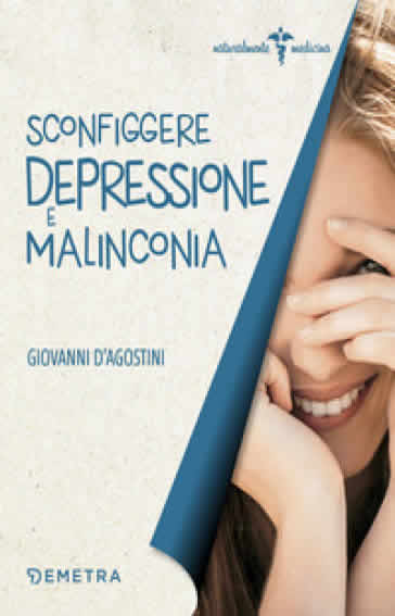 sconfiggere depressione malinconia